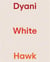 Dyani White Hawk : Love language