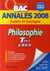 Objectif bac - philosophie - terminales l, es, s - annales 2008 sujets et corrigés