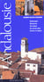 Guides bleus evasion : andalousie