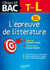 Objectif bac - l'épreuve de littérature - terminale l (édition 2016)