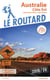 Guide du Routard : Australie, côte Est - Côte Est + red center (édition 2019/2020)