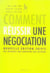 Comment réussir une négociation ?