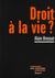 Droit à la vie?