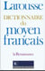 Dictionnaire du moyen francais