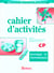 Physique, technologie - cp - cahiers d'activités