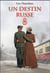 Un destin russe