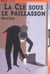 La cle sous le paillasson et autres nouvelles