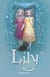 Lily et la magie défendue t.1