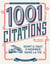 Les 1001 : 1001 citations dont il faut s'inspirer dans la vie