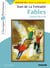 Fables, livres 7 à 11, de Jean de La Fontaine - 1re - nouveau bac, oeuvre au programme