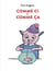 Comme ci et comme ça