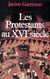 Les protestants au XVI siècle