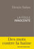 La foule innocente