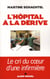 L'Hôpital à la dérive
