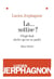 La ... sottise ?