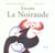 ENCORE LA NOIRAUDE