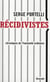 Récidivistes
