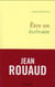 Etre un écrivain