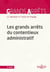 Les grands arrêts du contentieux administratif. 8e éd.