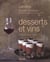 Desserts et vins