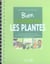 Bien se soigner par les plantes