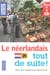 Coffret le neerlandais tout de suite ! (livre + 1cd)