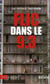 Flic dans le 9.3