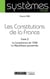 Les constitutions de la France Tome 3 - la Constitution de 1958, la République gouvernée