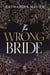 The Windsor Tome 1 : The Wrong Bride