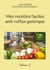 Mes recettes faciles anti-reflux gastrique : Volume 2.