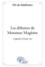 Les déboires de monsieur magloire - caprices d'une vie