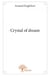 Crystal of dream