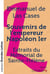 Souvenirs de l'empereur Napoléon Ier - extraits du mémorial de Sainte-Hélène