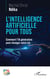 L'intelligence artificielle pour tous : Comment l'IA générative peut changer votre vie