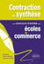 Contaction et synthèse aux concours d'entrée des écoles de commerce