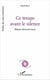 Ce temps avant le silence