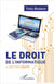 Le droit de l'informatique (4e édition)