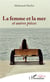 La femme et la mer et autres pieces