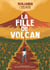 La fille du volcan