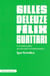 Deleuze et Guattari : Une philosophie des devenirs-révolutionnaires