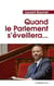 Quand le parlement s'éveillera...