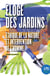 Éloge des jardins - éthique de la nature et intervention de l'homme
