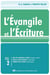 L'évangile et l'écriture Tome 2