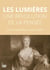 Les Lumières : une révolution de la pensée