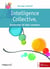 Intelligence collective, leadership et bien commun