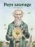 Pays sauvages - la poésie de John Muir