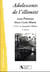 Adolescents de l'illimité (3e édition)