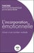 L'incorporation émotionnelle - aimer à en tomber malade