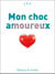 Mon choc amoureux