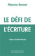 Le défi de l'écriture